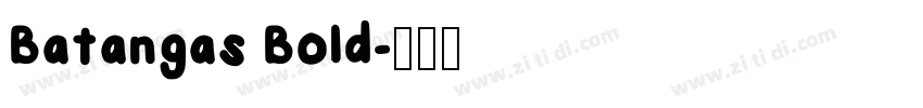 Batangas Bold字体转换